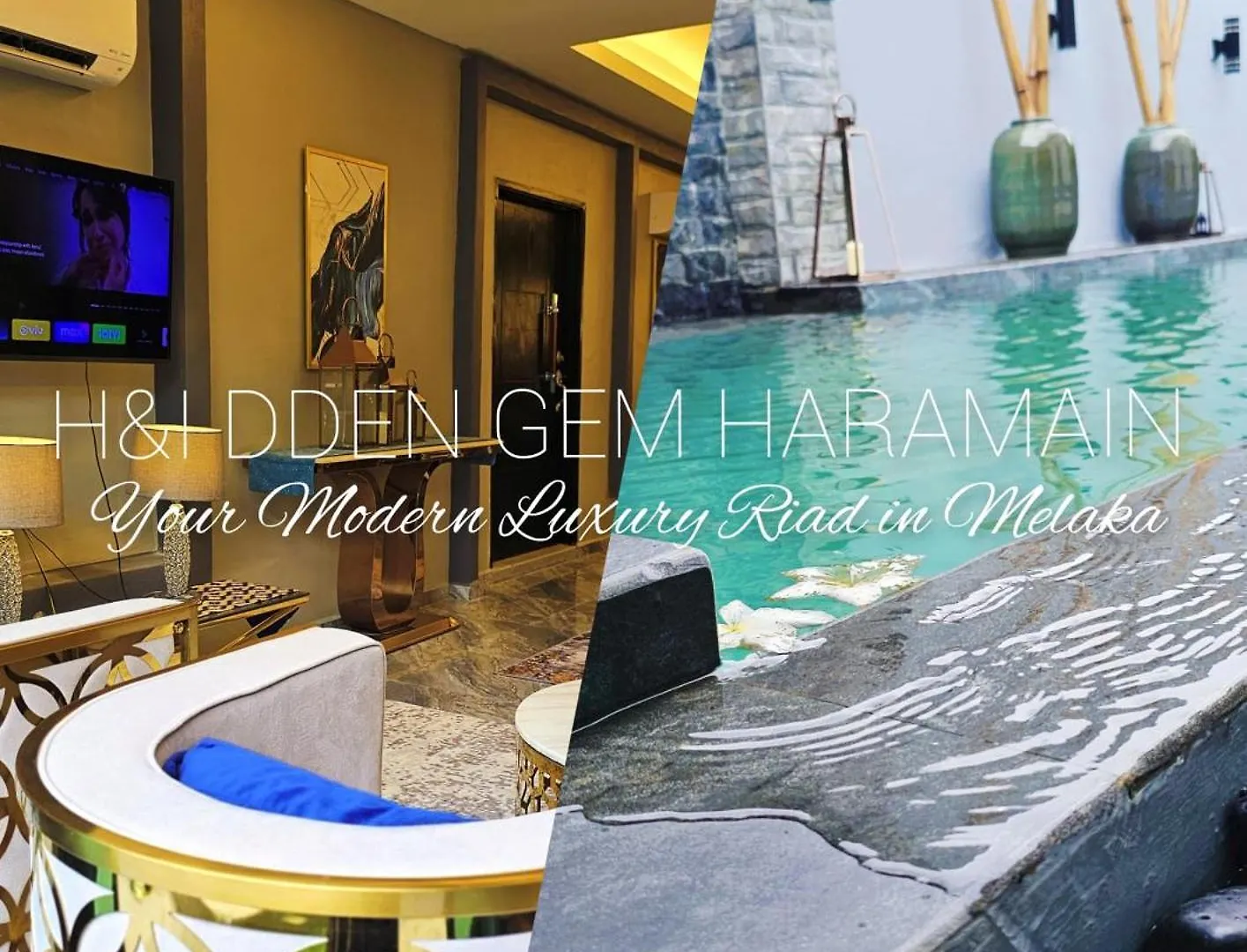 H&I Dden Gems Haramain Private Pool Riad Villa Malacca